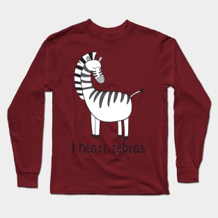 I Love Zebras- Cute Zebra Gift Long Sleeve T-Shirt